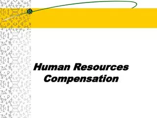 Human Resources Compensation
