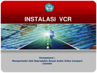 instalasi vcr