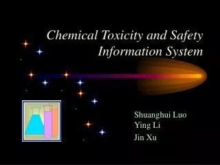 Chemical Toxicity and Safety Information System