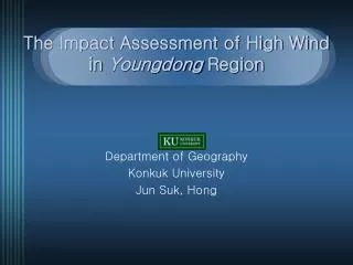 The Impact Assessment of High Wind in Youngdong Region