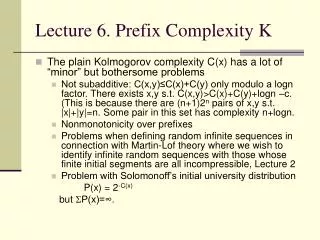 Lecture 6. Prefix Complexity K