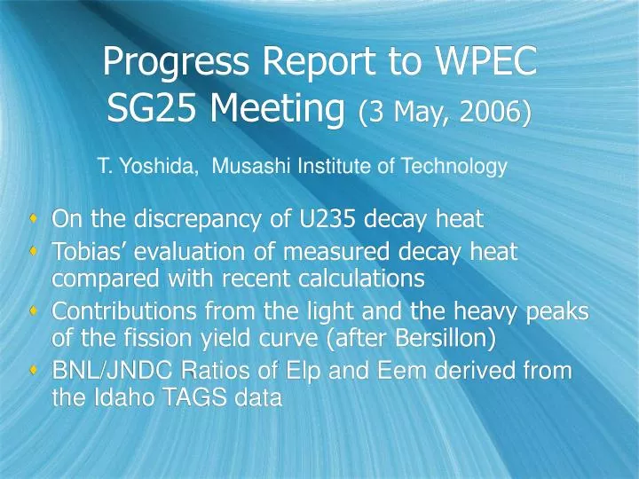 progress report to wpec sg25 meeting 3 may 2006