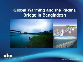 Global Warming and the Padma Bridge in Bangladesh