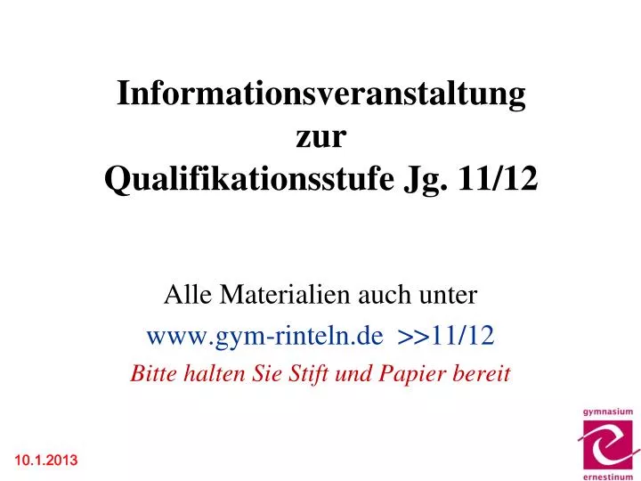 informationsveranstaltung zur qualifikationsstufe jg 11 12