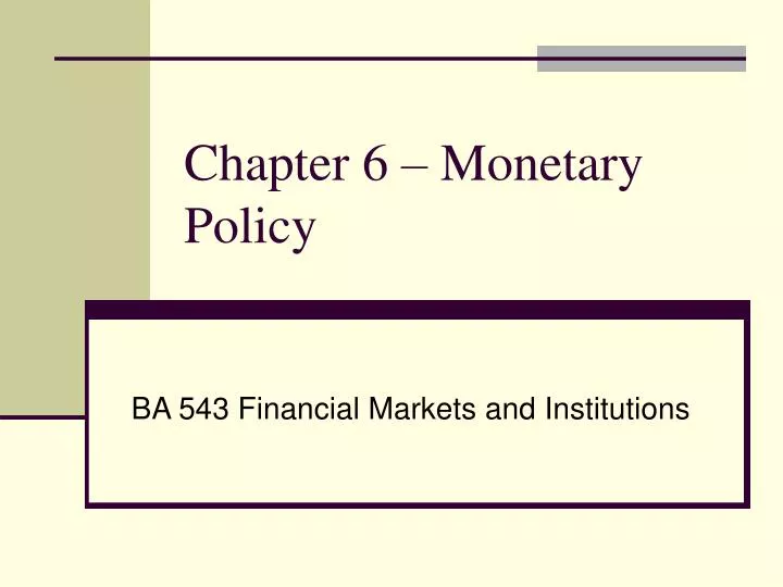 chapter 6 monetary policy