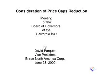 Consideration of Price Caps Reduction