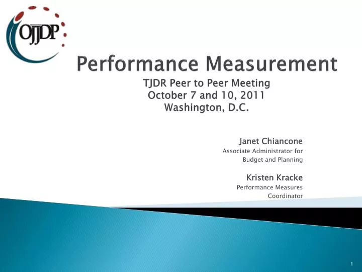 performance measurement tjdr peer to peer meeting october 7 and 10 2011 washington d c