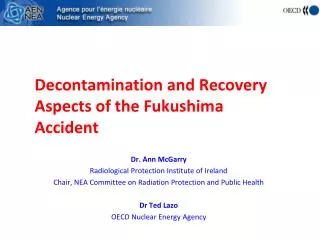 Decontamination and Recovery Aspects of the Fukushima Accident