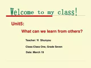 Welcome to my class!