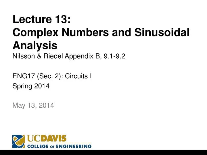 lecture 13 complex numbers and sinusoidal analysis nilsson riedel appendix b 9 1 9 2