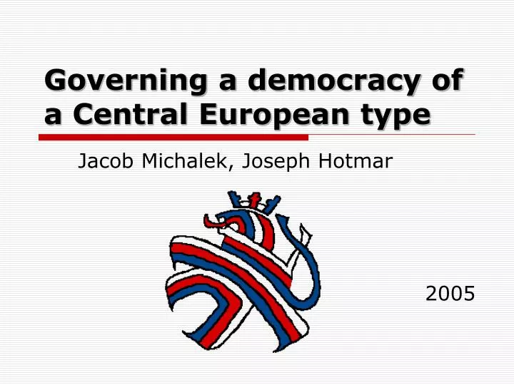 governing a democracy of a central european type