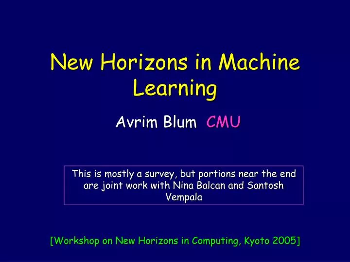 new horizons in machine learning