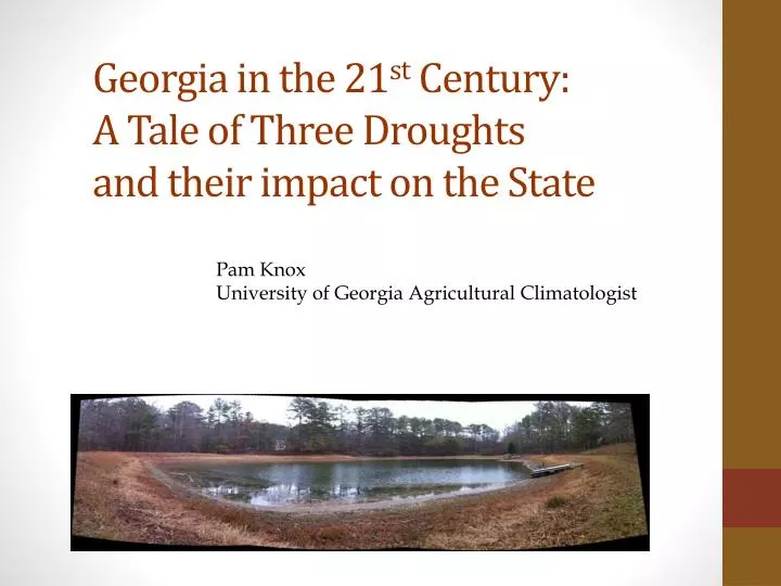 georgia in the 21 st century a tale of three droughts and their impact on the state