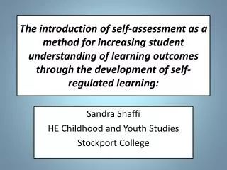 Sandra Shaffi HE Childhood and Youth Studies Stockport College