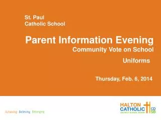 Parent Information Evening Community Vote on School Uniforms