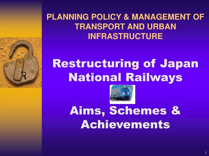 restructuring of japan national railways aims schemes achievements