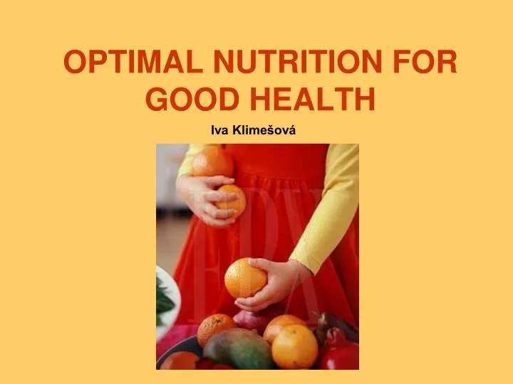 optimal nutrition for good health