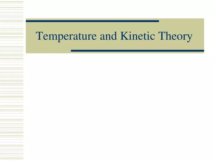 temperature and kinetic theory