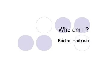 Who am I ?