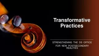 Transformative Practices