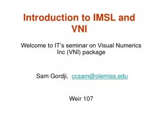 Introduction to IMSL and VNI