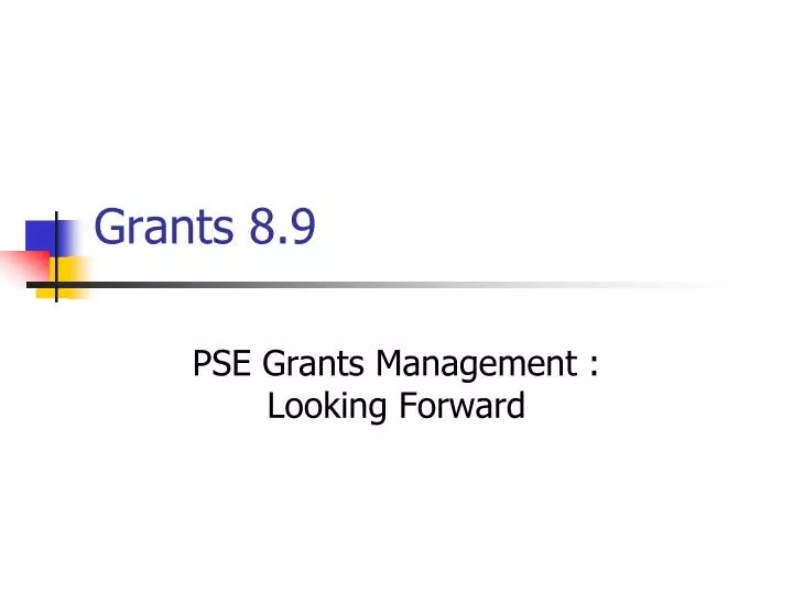 grants 8 9