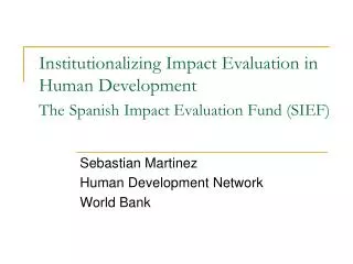 Sebastian Martinez Human Development Network World Bank