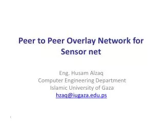 Peer to Peer Overlay Network for Sensor net