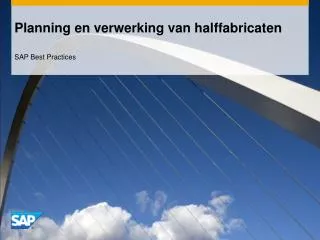 planning en verwerking van halffabricaten