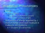 Stratospheric Photochemistry - slide 1