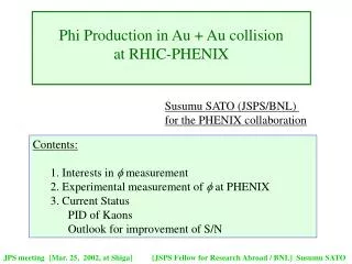 Phi Production in Au + Au collision at RHIC-PHENIX
