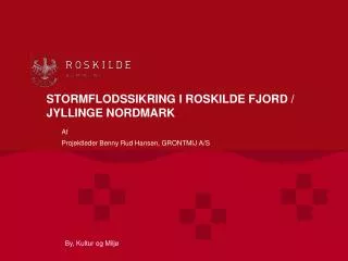 stormflodssikring i roskilde fjord jyllinge nordmark