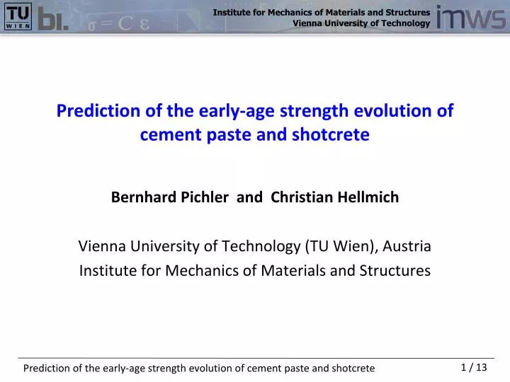 prediction of the early age strength evolution of cement paste and shotcrete