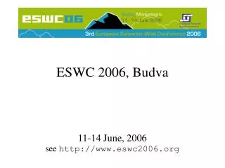 ESWC 2006, Budva