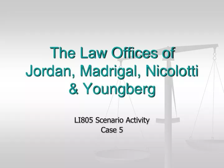 the law offices of jordan madrigal nicolotti youngberg