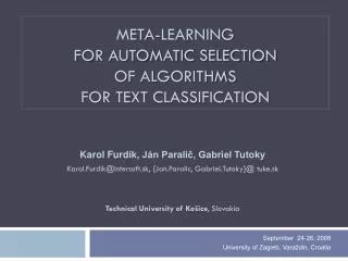 Meta-learning for automatic selection of algorithms for text classification