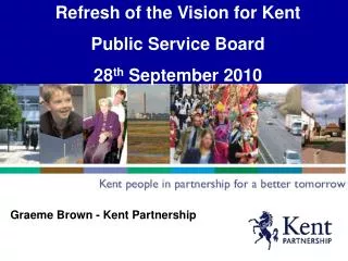 Graeme Brown - Kent Partnership