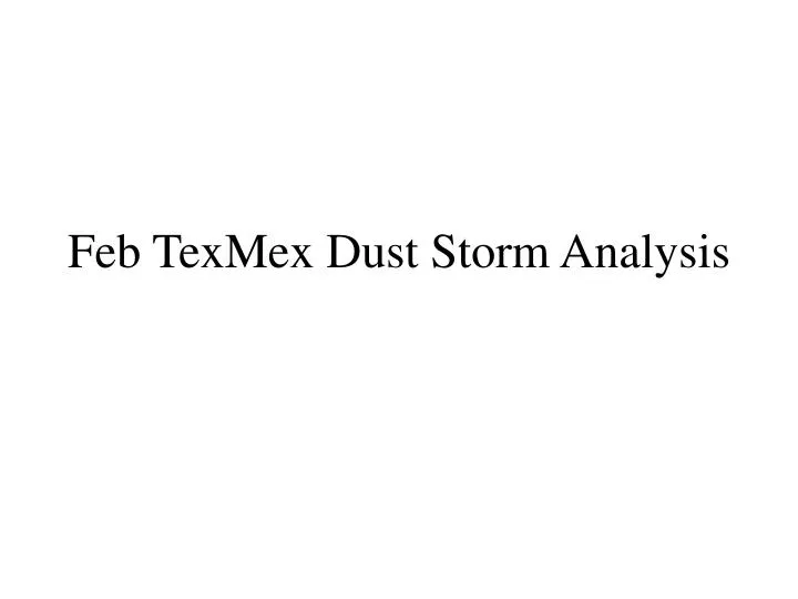 feb texmex dust storm analysis