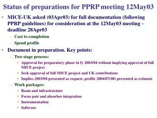 Status of preparations for PPRP meeting 12May03
