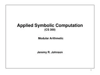 applied symbolic computation cs 300 modular arithmetic