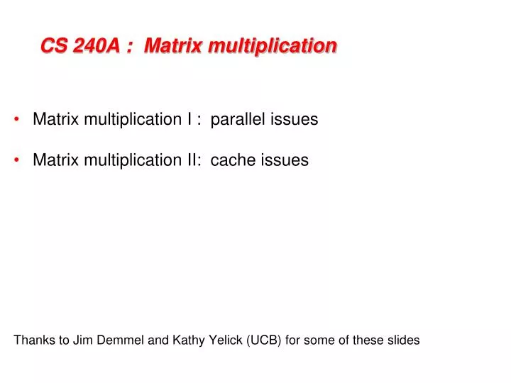 cs 240a matrix multiplication