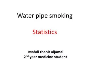 Water pipe smoking Statistics