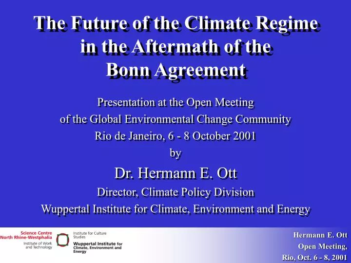the future of the climate regime in the aftermath of the bonn agreement