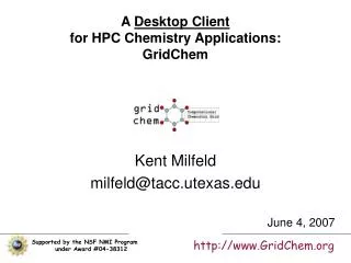 A Desktop Client for HPC Chemistry Applications: GridChem