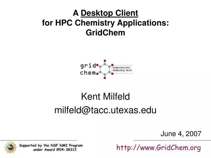 a desktop client for hpc chemistry applications gridchem