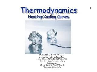 Thermodynamics Heating/Cooling Curves