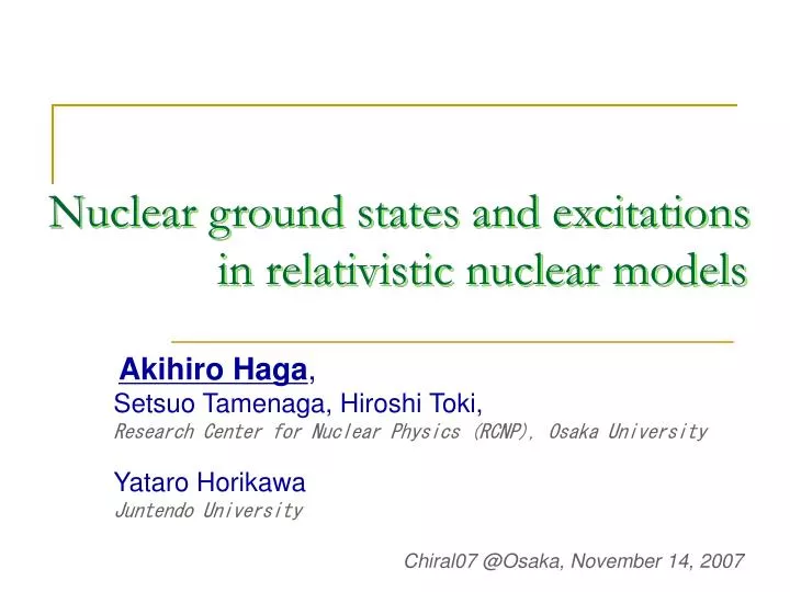 nuclear ground states and excitations in relativistic nuclear models