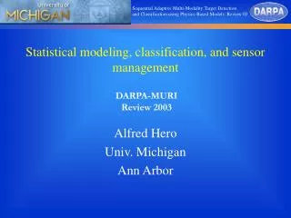 Statistical modeling, classification, and sensor management