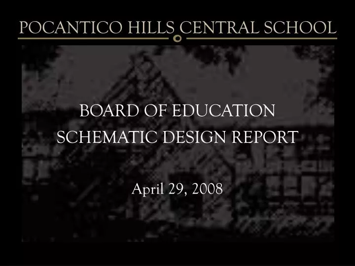 board of education schematic design report april 29 2008