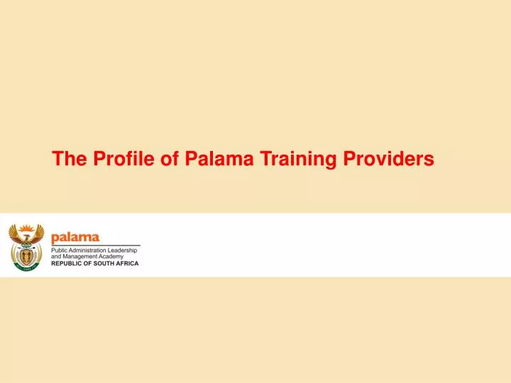 the profile of palama training providers